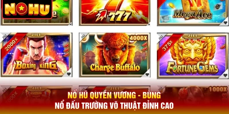 Nổ hũ Quyền Vương