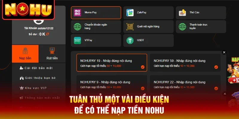 Tuân thủ một vài điều kiện để có thể nạp tiền Nohu